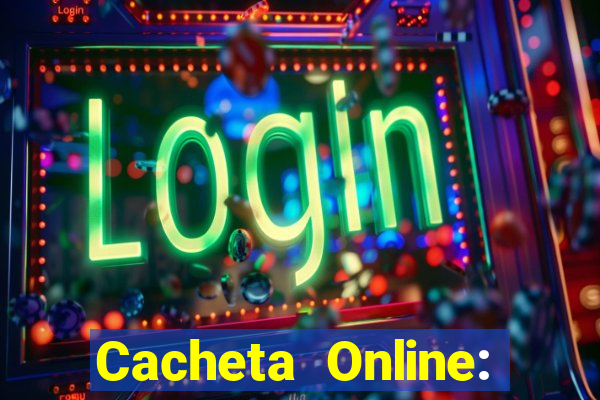 Cacheta Online: Jogo de Cartas