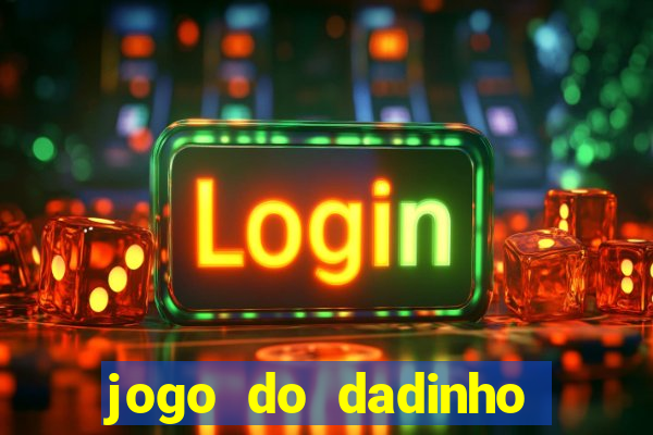 jogo do dadinho que ganha dinheiro