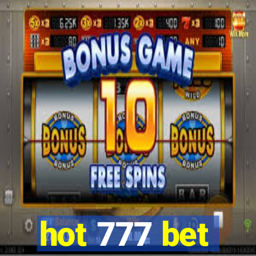 hot 777 bet