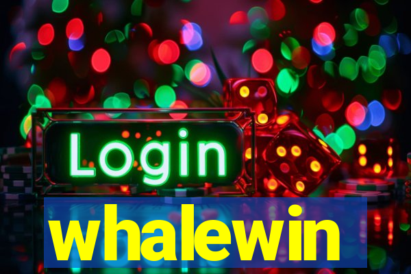 whalewin