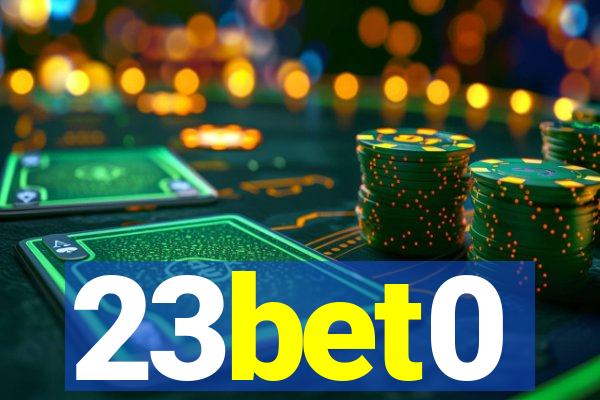 23bet0