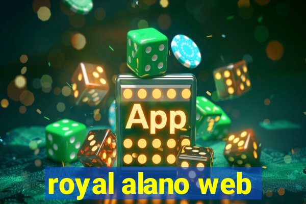 royal alano web