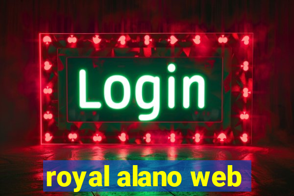 royal alano web