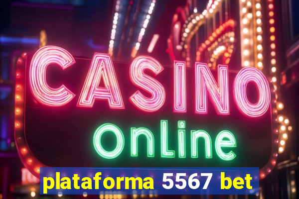 plataforma 5567 bet