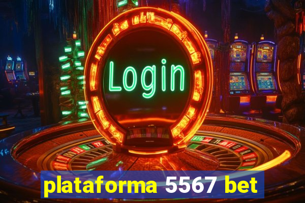 plataforma 5567 bet