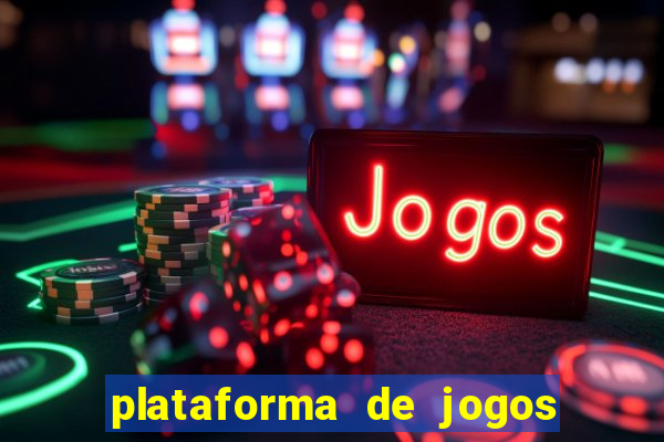 plataforma de jogos para ganhar dinheiro