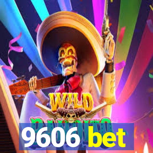 9606 bet