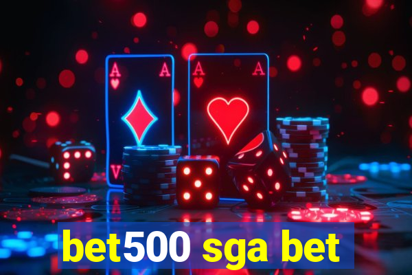 bet500 sga bet