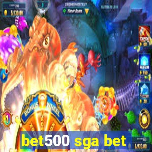 bet500 sga bet