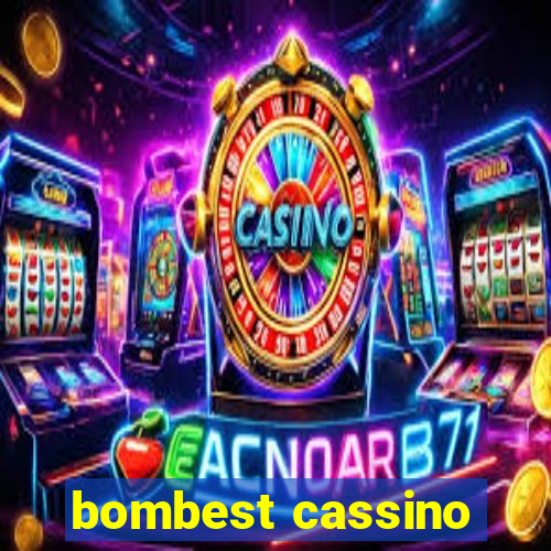 bombest cassino