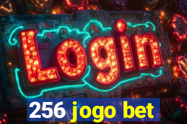 256 jogo bet