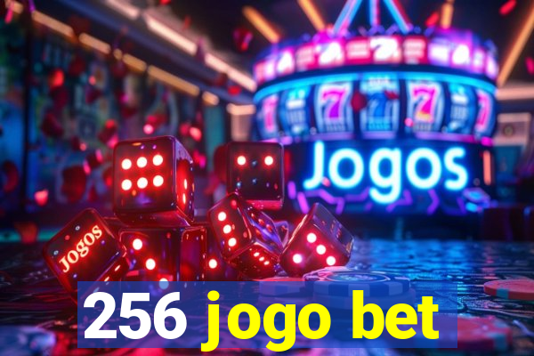 256 jogo bet