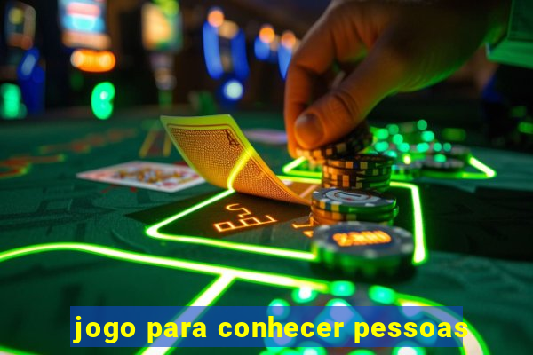 jogo para conhecer pessoas