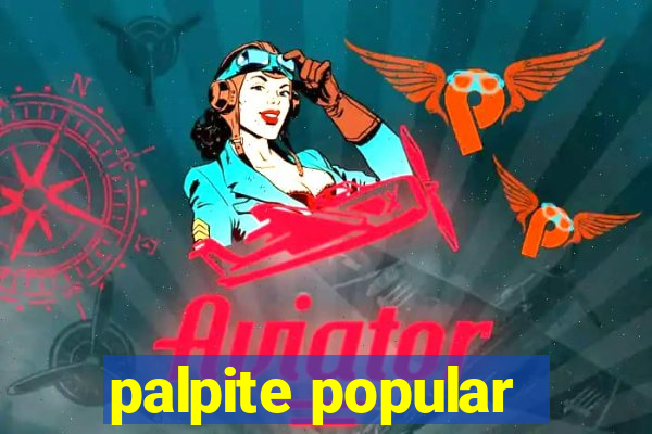 palpite popular