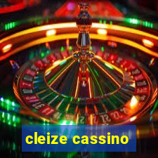 cleize cassino