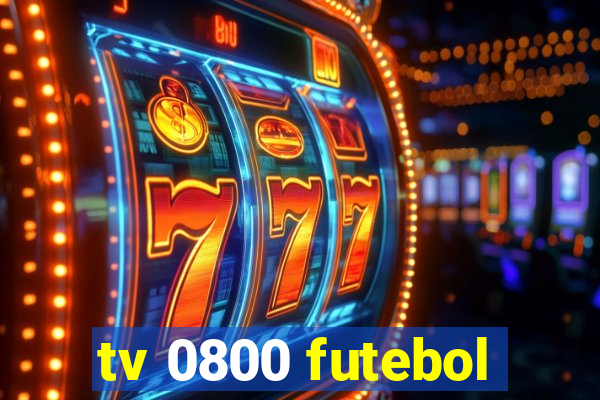 tv 0800 futebol