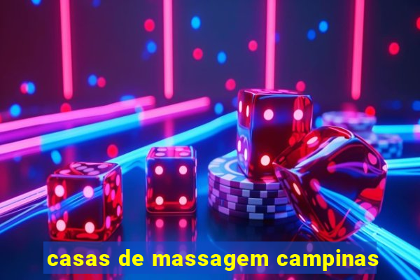 casas de massagem campinas