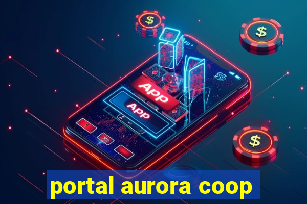 portal aurora coop