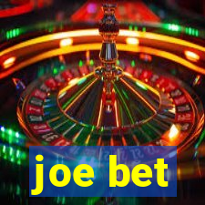 joe bet