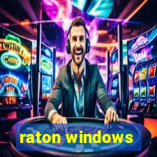 raton windows