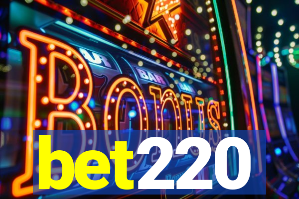 bet220