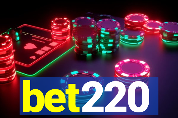 bet220