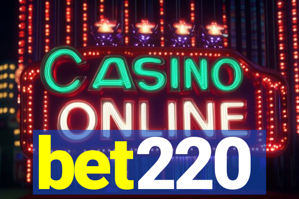 bet220