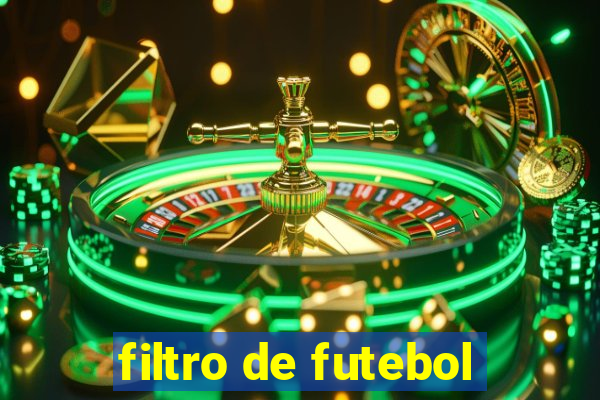 filtro de futebol