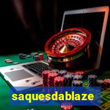 saquesdablaze