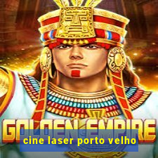 cine laser porto velho