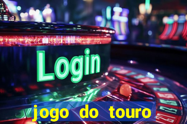 jogo do touro fortune gratis