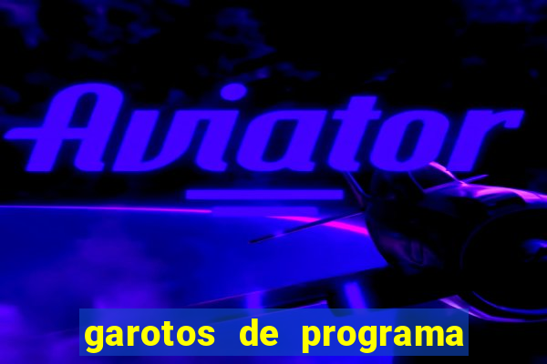 garotos de programa de feira de santana