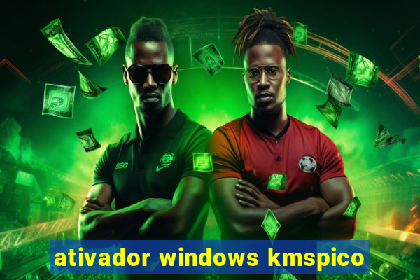 ativador windows kmspico