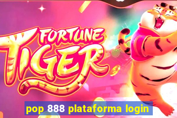 pop 888 plataforma login