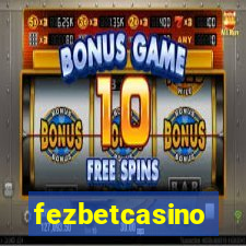 fezbetcasino