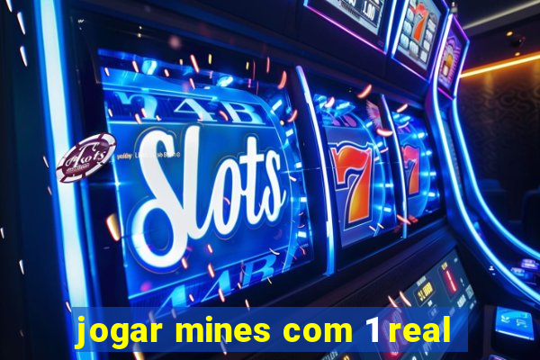 jogar mines com 1 real