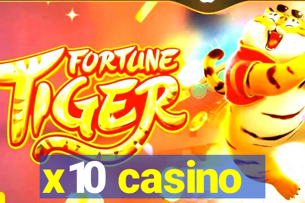 x10 casino