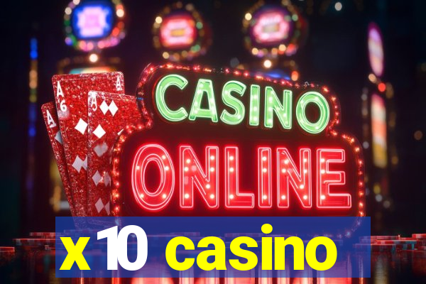 x10 casino