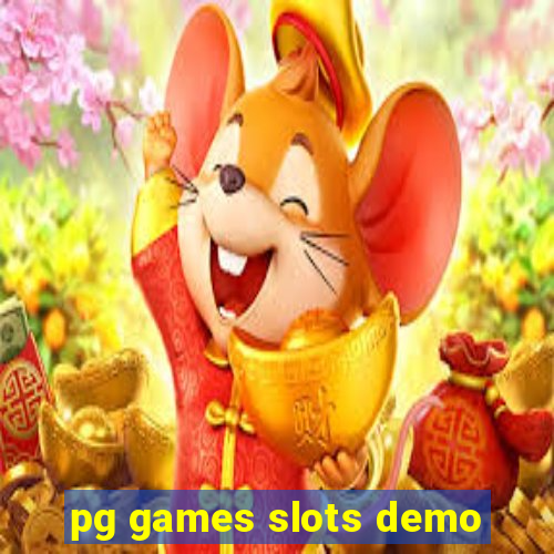 pg games slots demo