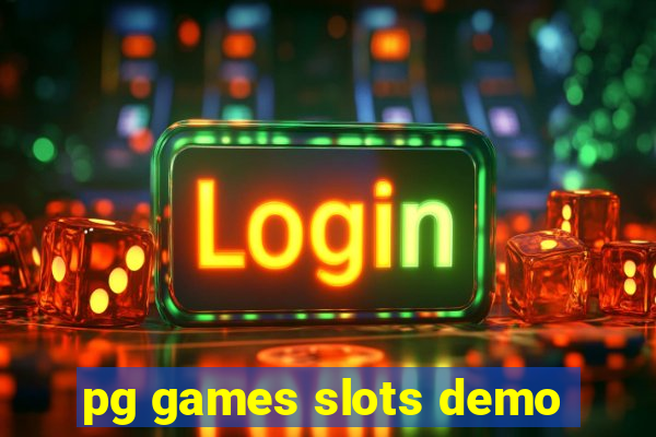 pg games slots demo