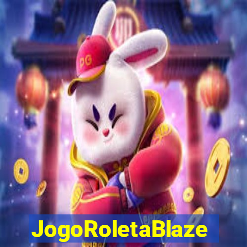 JogoRoletaBlaze