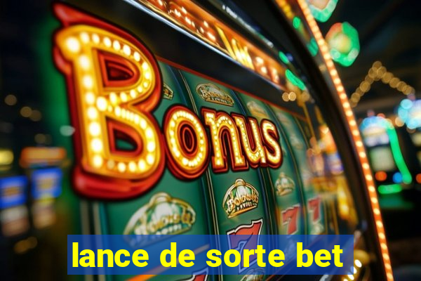 lance de sorte bet