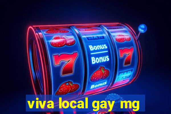 viva local gay mg