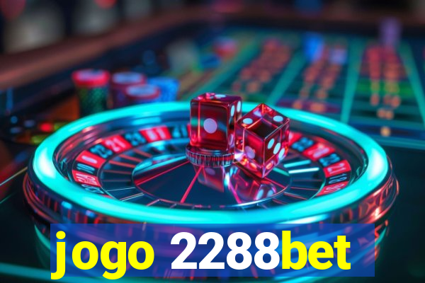 jogo 2288bet