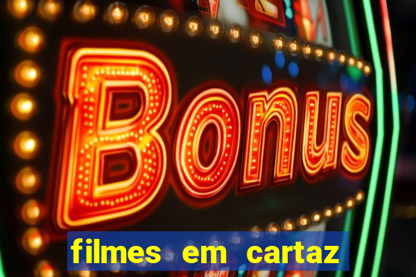 filmes em cartaz cinepolis parque shopping