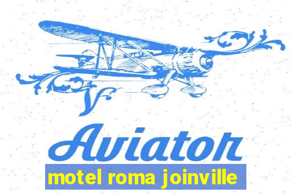 motel roma joinville