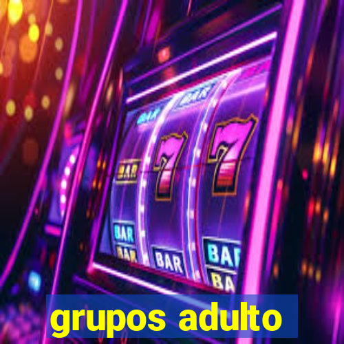 grupos adulto