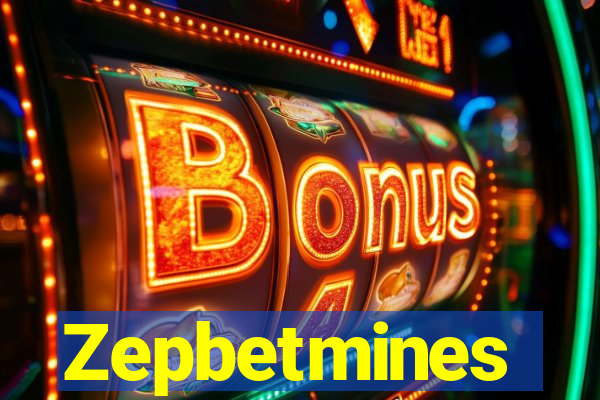 Zepbetmines