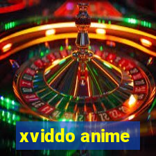 xviddo anime