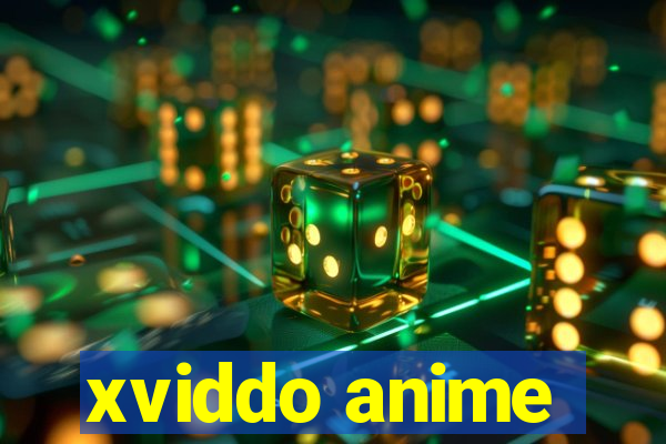 xviddo anime